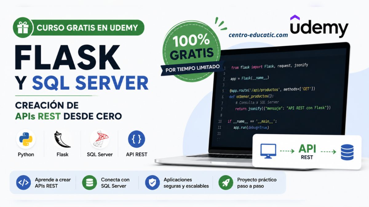 Curso gratis de Flask en Udemy: aprende a crear APIs REST con Flask y SQL Server desde cero